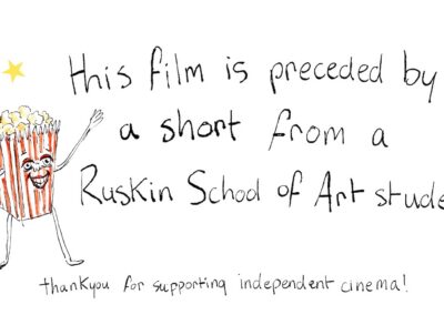 Ruskin Students’ Short Films Season Extended