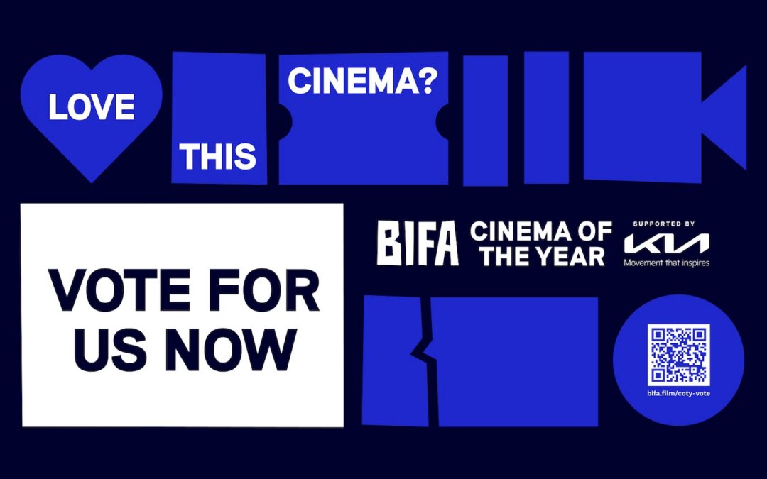 Vote UPP for BIFA Cinema Of The Year 2026
